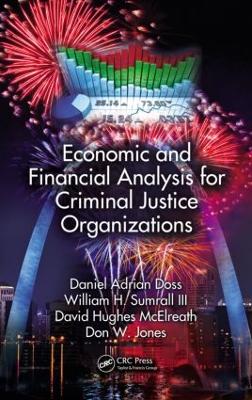 Economic and Financial Analysis for Criminal Justice Organizations book