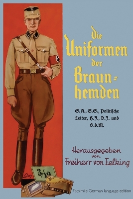 Die Uniformen der Braun-hemden: The Uniforms of the Brown Shirts book