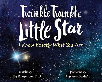 Twinkle Twinkle Little Star, I Know Exactly What You Are book