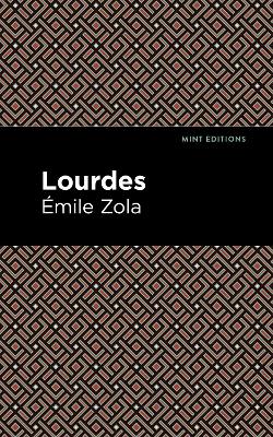 Lourdes by mile Zola