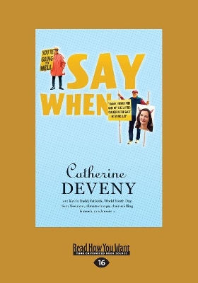 Say When by Catherine Deveny