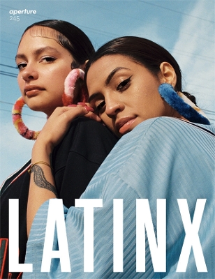 Latinx: Aperture 245 book