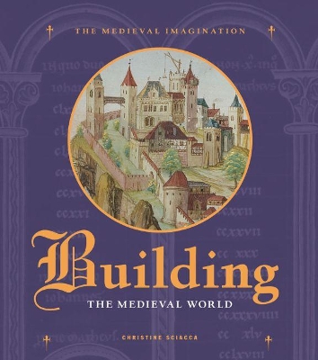 Building the Medieval World book