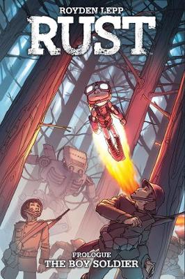 Rust: The Boy Soldier book