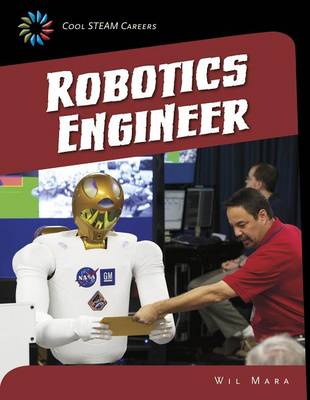 Robotics Engineer by Wil Mara