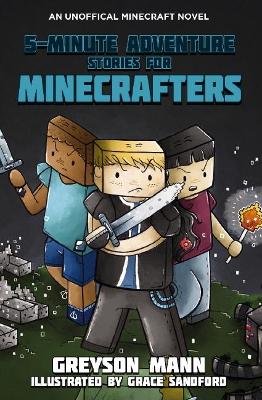 5 Minute Adventure Stories for Minecrafters book