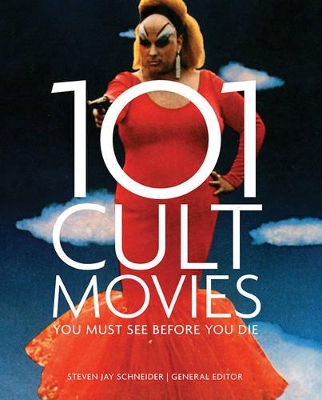 101 Cult Movies You Must See Before You Die book