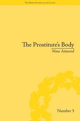 The Prostitute's Body by Nina Attwood