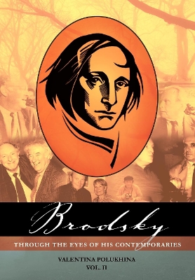 Brodsky Through the Eyes of His Contemporaries (Vol 2) book