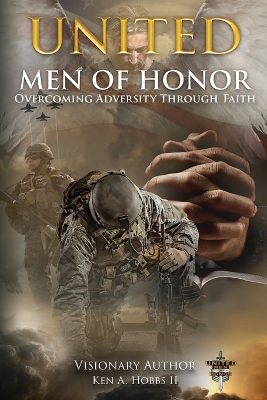 United Men of Honor: Overcoming Adversity Through Faith book