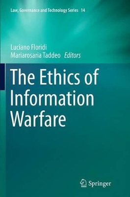 The Ethics of Information Warfare by Luciano Floridi