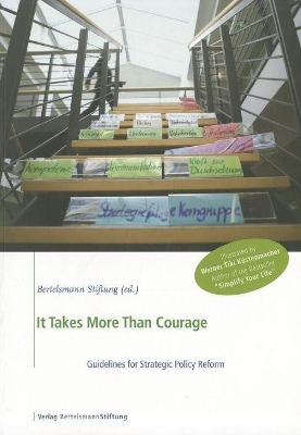 It Takes More Than Courage book