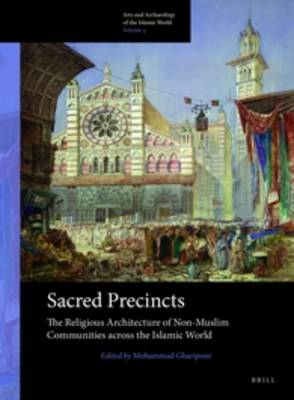 Sacred Precincts by Mohammad Gharipour