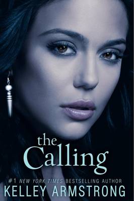 Calling by Kelley Armstrong