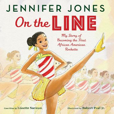 On The Line: My Story of Becoming the First African American Rockette book