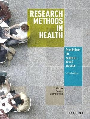 Research Methods in Health by Pranee Liamputtong