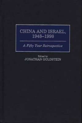 China and Israel, 1948-1998 book