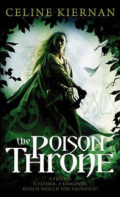 Poison Throne by Celine Kiernan