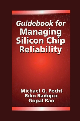 Guidebook for Managing Silicon Chip Reliability book