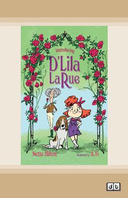 Introducing D'Lila LaRue by Nette Hilton