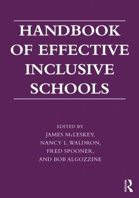 Handbook of Effective Inclusive Schools by James McLeskey