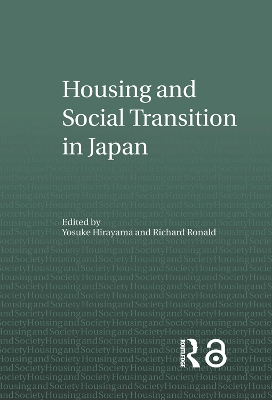 Housing and Social Transition in Japan book