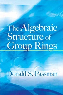 Algebraic Structure of Group Rings book