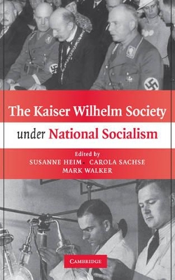 Kaiser Wilhelm Society under National Socialism book