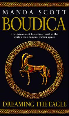 Boudica: Dreaming The Eagle book
