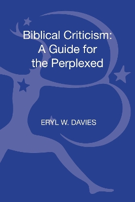 Biblical Criticism: A Guide for the Perplexed book