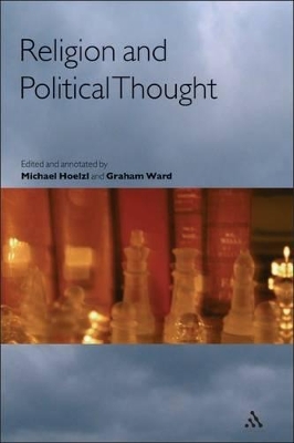 Religion and Political Thought by Michael Hoelzl