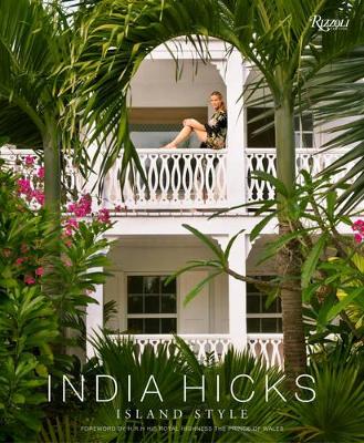 India Hicks: Island Style book