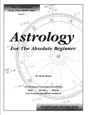 Astrology For The Absolute Beginner book