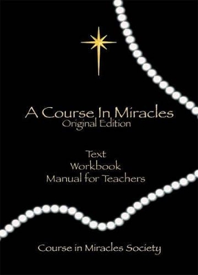 Course in Miracles: Original Edition by Helen Schucman