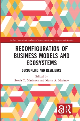 Reconfiguration of Business Models and Ecosystems: Decoupling and Resilience book