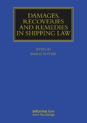 Damages, Recoveries and Remedies in Shipping Law book