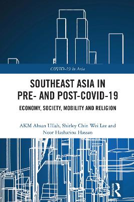 Southeast Asia in Pre- and Post-COVID-19: Economy, Society, Mobility and Religion book