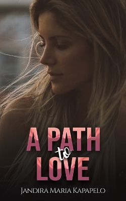 A Path to Love book