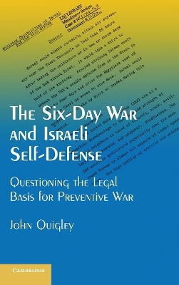The Six-Day War and Israeli Self-Defense by John Quigley
