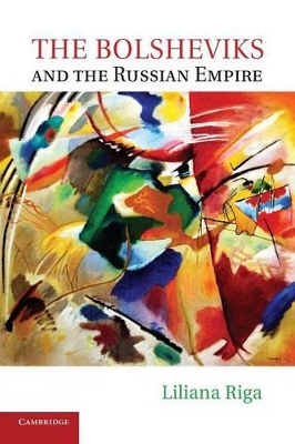 Bolsheviks and the Russian Empire book