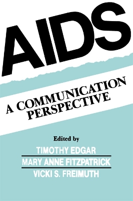 Aids: A Communication Perspective book