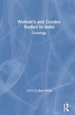Women’s and Gender Studies in India: Crossings book