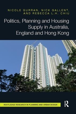 Politics, Planning and Housing Supply in Australia, England and Hong Kong book