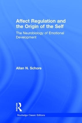 Affect Regulation and the Origin of the Self book