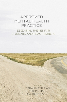 Approved Mental Health Practice by Sarah Matthews