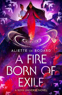 A Fire Born of Exile: A spellbinding standalone sci-fi romance and 2024 Hugo Award finalist perfect for fans of Becky Chambers book