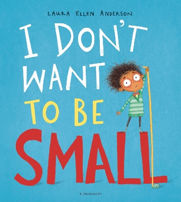 I Don't Want to be Small book