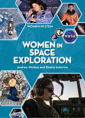 Women in Space Exploration by Andrew Morkes