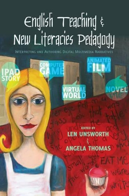 English Teaching and New Literacies Pedagogy by Len Unsworth
