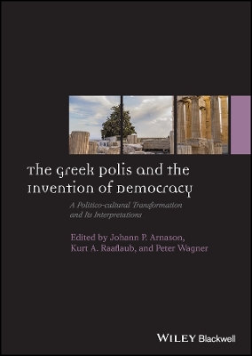 Greek Polis and the Invention of Democracy book